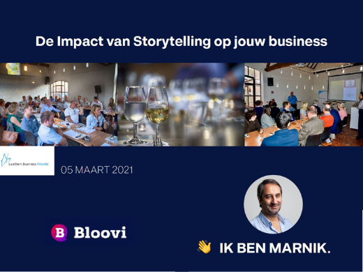 Laethem Business Friends - De Impact van Storytelling op jouw business